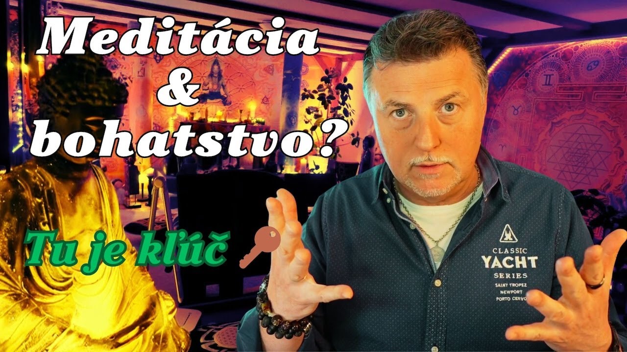 Peniaze & duchovno 💰🧘&zwj;♀️: Ako dosiahnuť bohatstvo medit&aacute;ciou &ndash; a prečo to často nefunguje