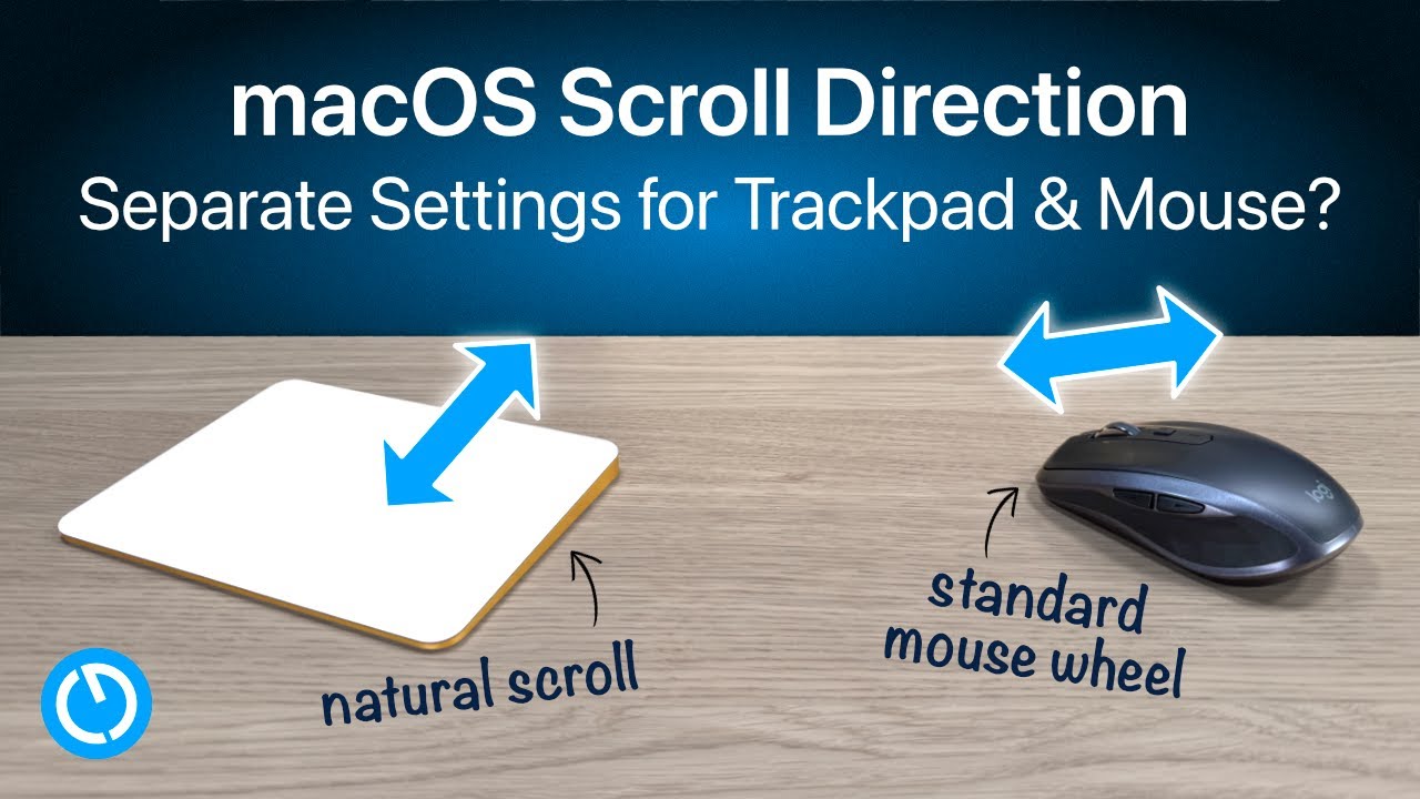 How to Set Separate Scroll Directions for Mouse & Trackpad