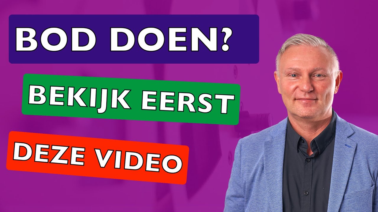 BOD doen op een HUIS? Bekijk dan eerst deze video!