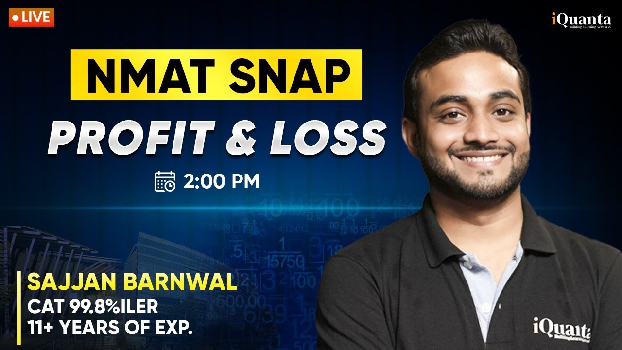 Day 22 &ndash; NMAT & SNAP | Profit & Loss | Daily Live for 2025