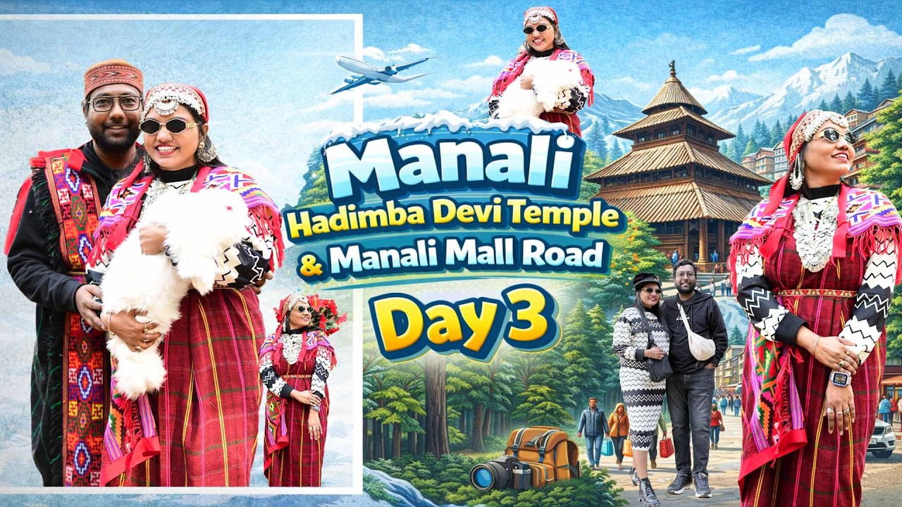 Manali Trip | Day 3 | Hadimba Devi Temple 🙏 | Pahadon Ki Maggie 🍜 | Mall Road Shopping & DJ Night 🎶