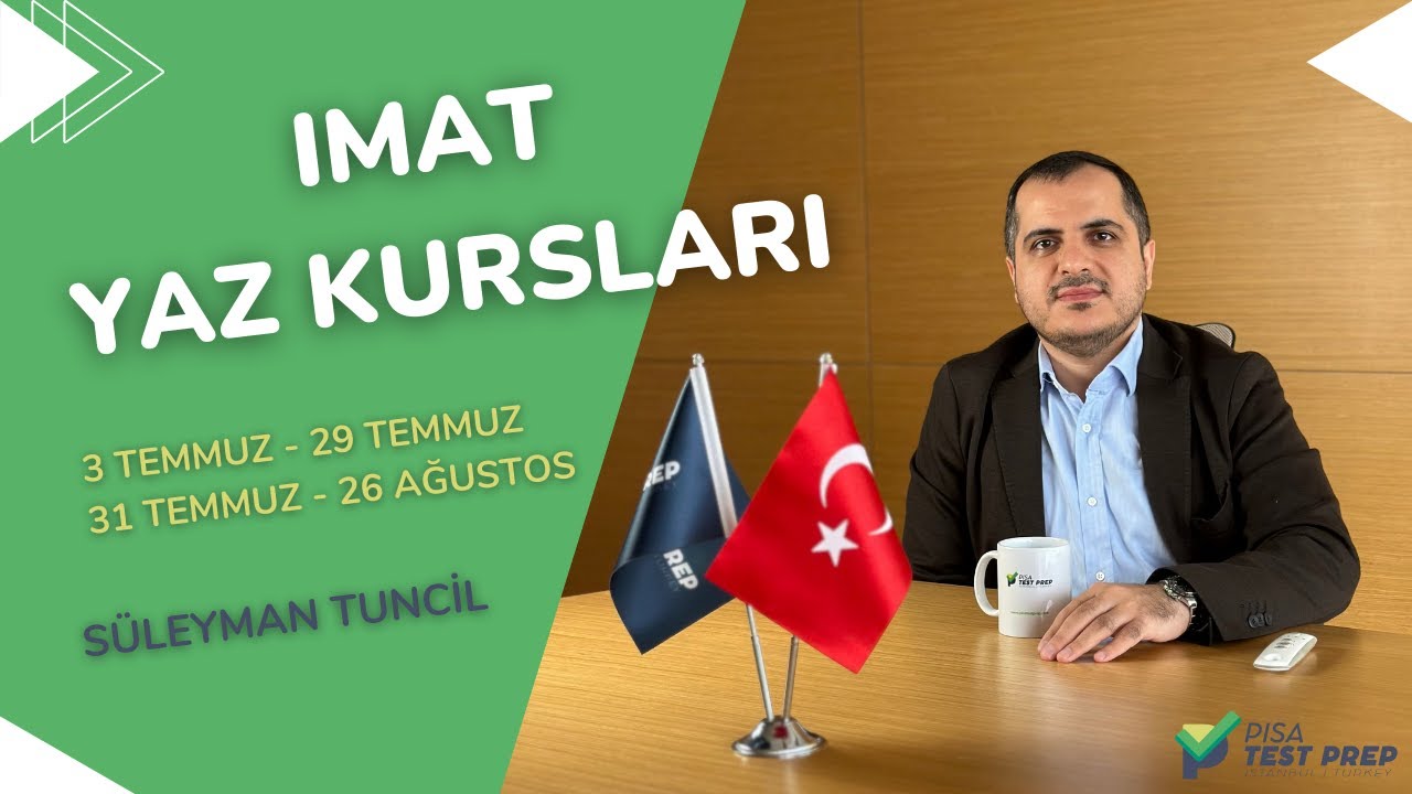 IMAT YAZ KURSLARIMIZ /  TEMMUZ-AĞUSTOS