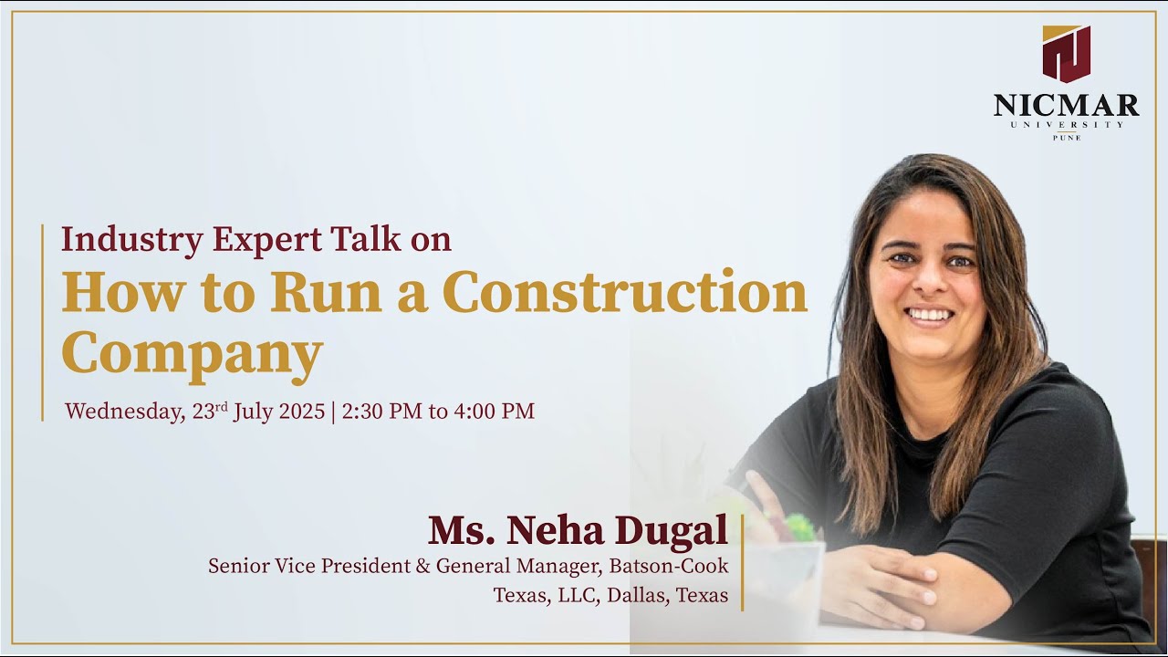 Industry Expert Talk by Ms. Neha Dugal | NICMAR University, Pune