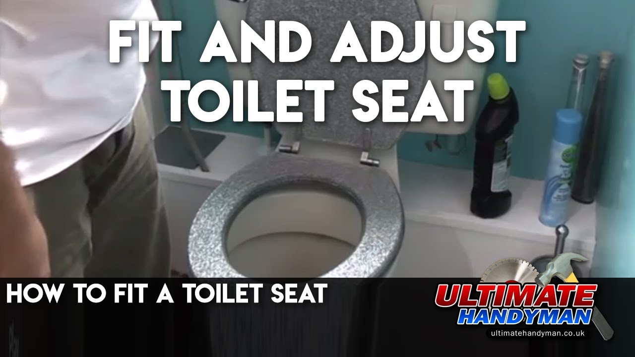 How to adjust a toilet seat - how to fit a toilet seat - Ultimate Handyman DIY tips