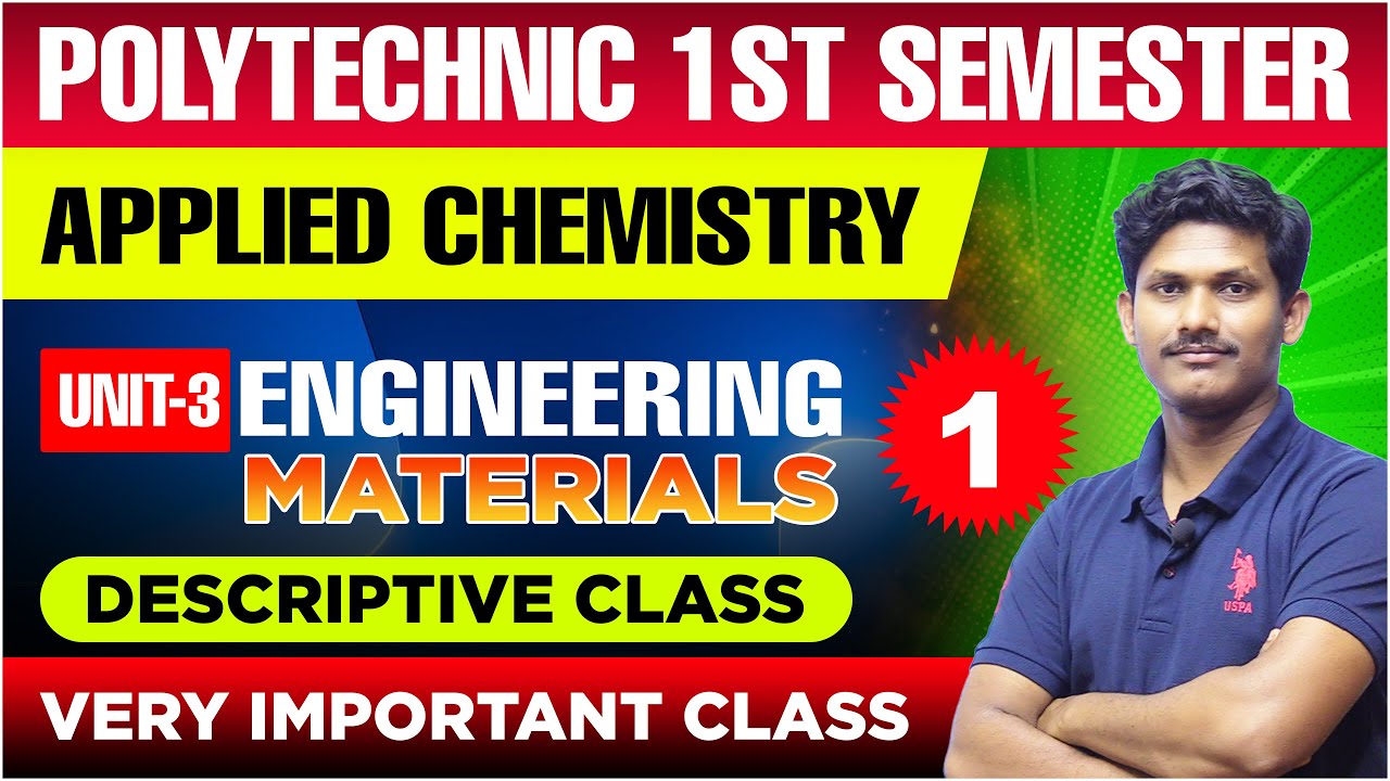Diploma 1st Sem. Chemistry Class | Unit 03 : Engineering Materials - Part 01 | tbr academy