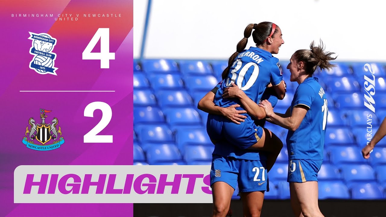 Six Goals In End To End Thriller! | Birmingham City v Newcastle Highlights| Barclays WSL 2 25/26