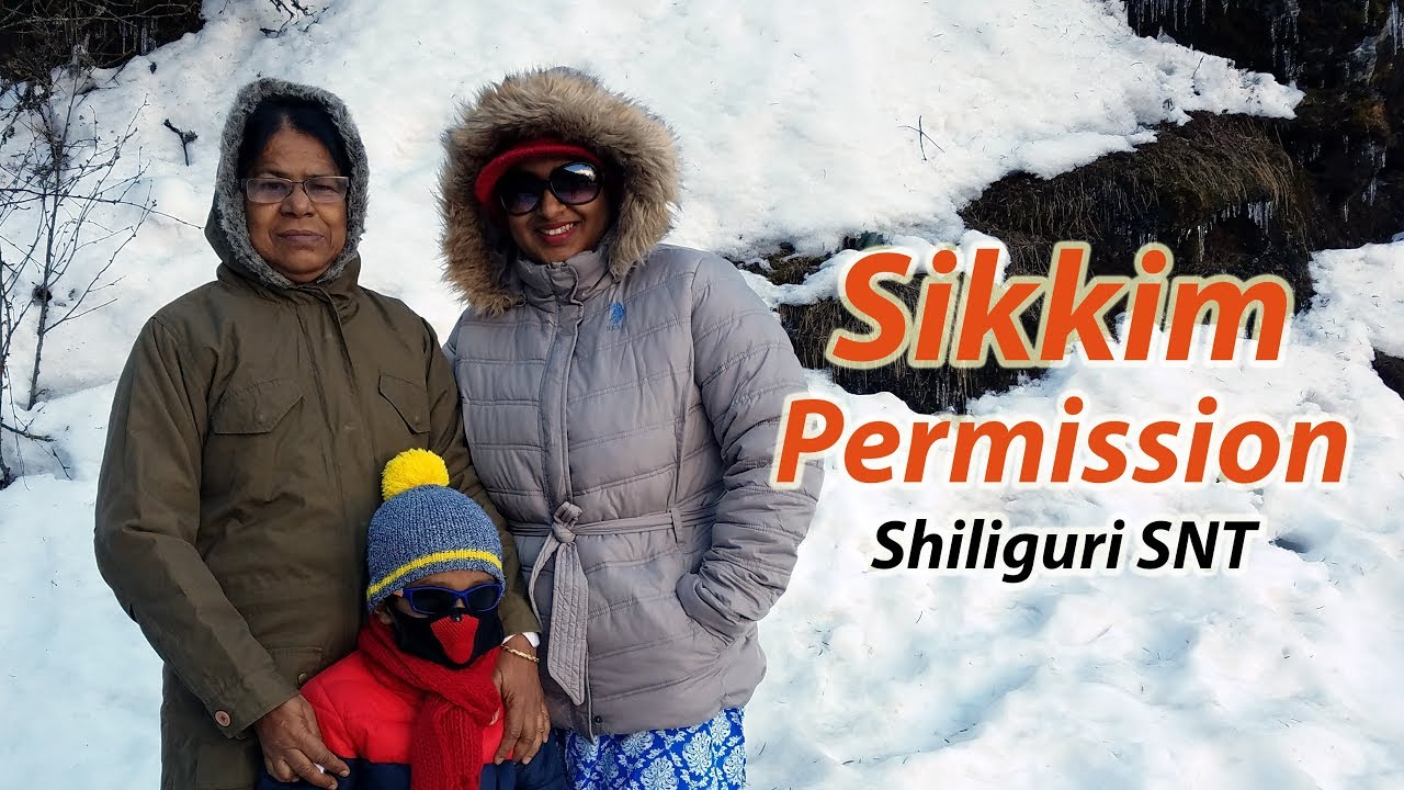 শিলিগুড়ি SNT থেকে সিকিম পার্মিশন | Sikkim Permission from Shiliguri SNT [Sayem's World]