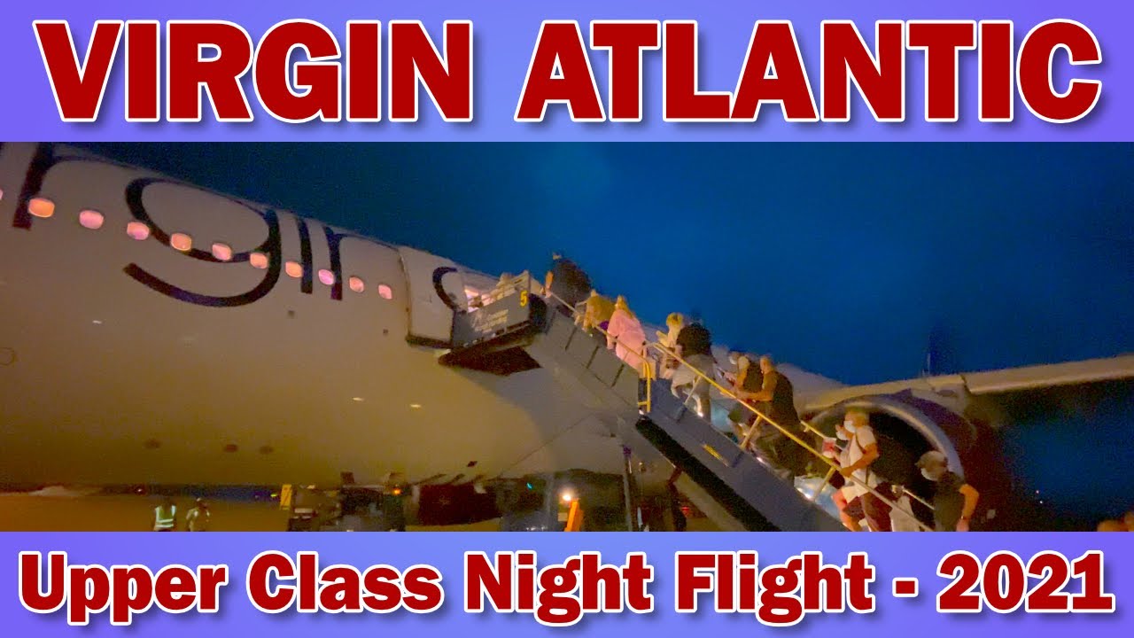 Virgin Atlantic Night Flight - November 2021 - Upper Class from Barbados to London - Airbus A330-300