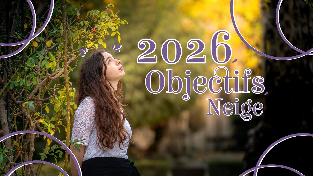 Objectifs 2026 et vlog de notre little sous la neige !