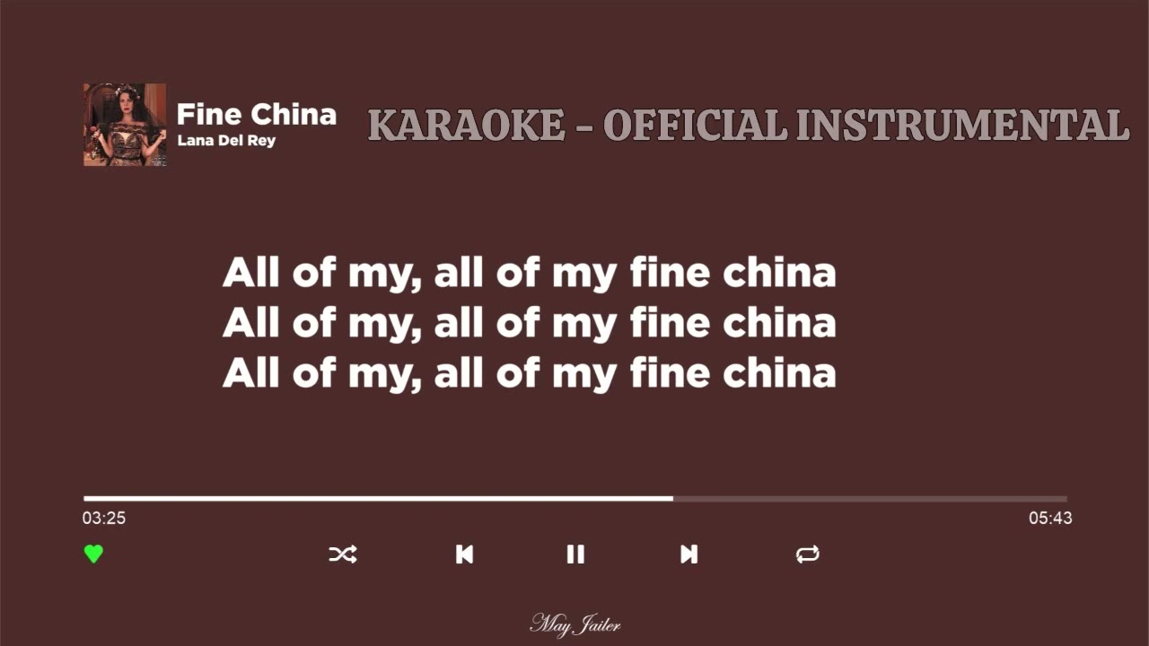 KARAOKE - Fine China (Official Instrumental)