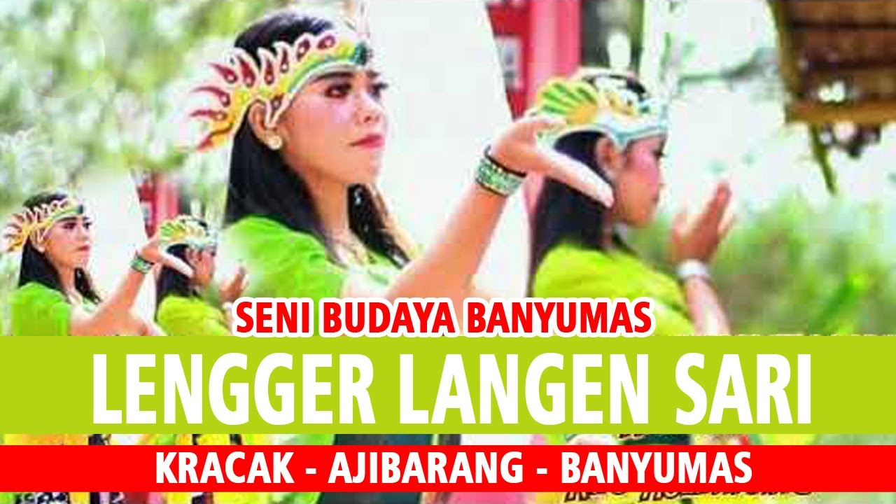 PAGELARAN LENGGER LANGEN SARI.  KRACAK - AJIBARANG - BANYUMAS | LENGGERANG KARANGGUDE KULON 2025