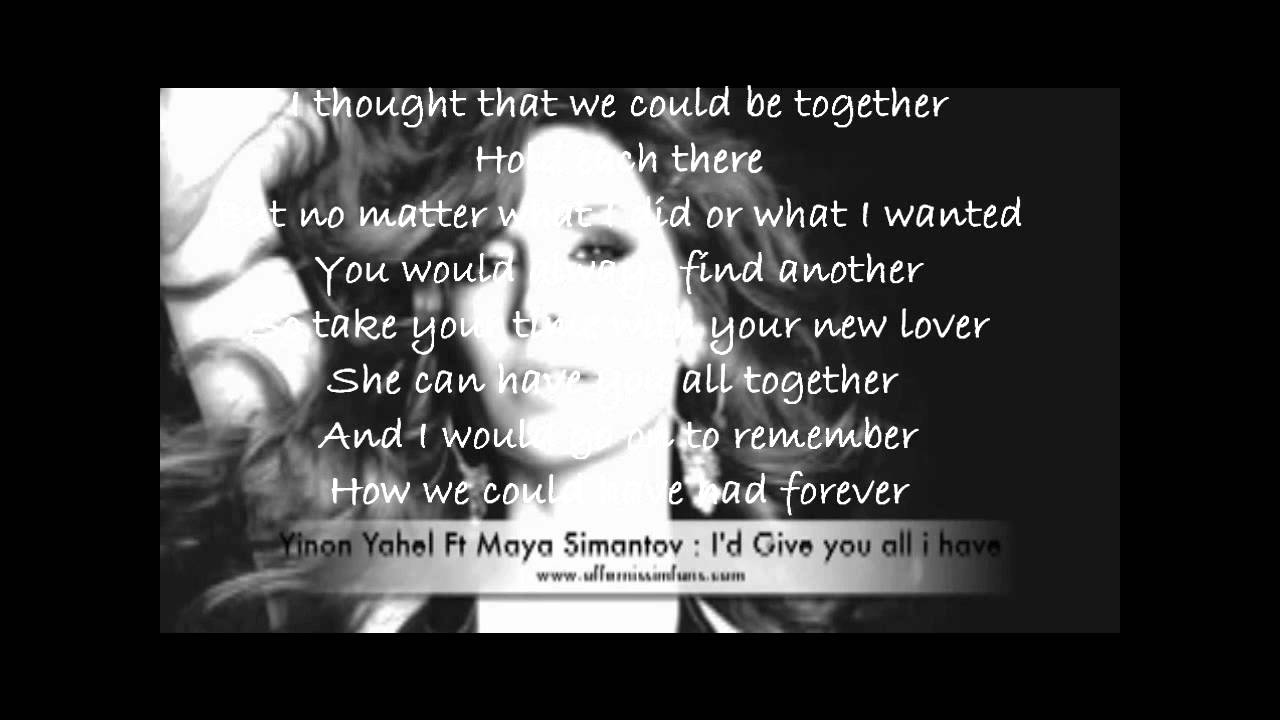 Yinon Yahel Feat. Maya Simantov - Id Give You All I Have