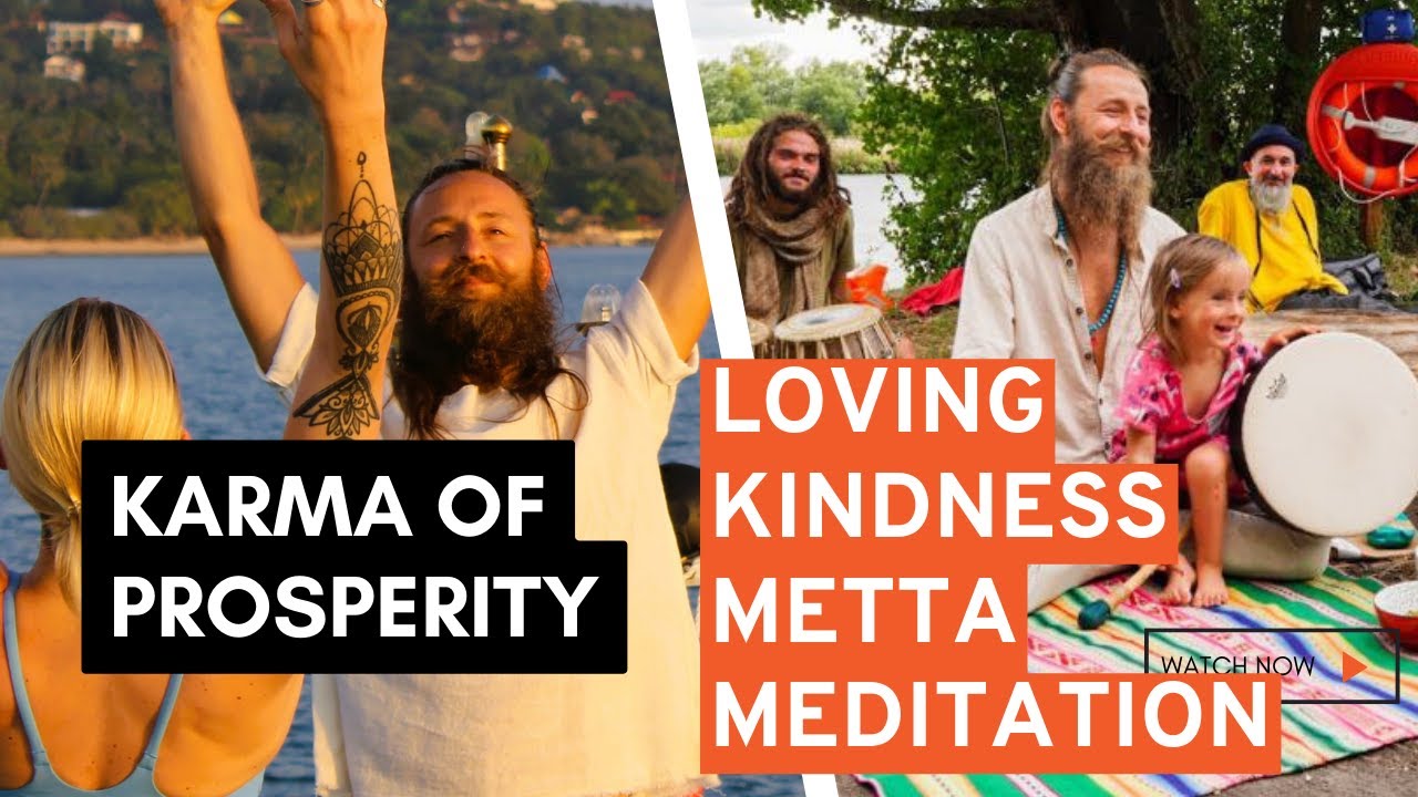 Understanding Karma: The Hidden Law That Shapes Your Life  & Loving Kindness Metta Meditation