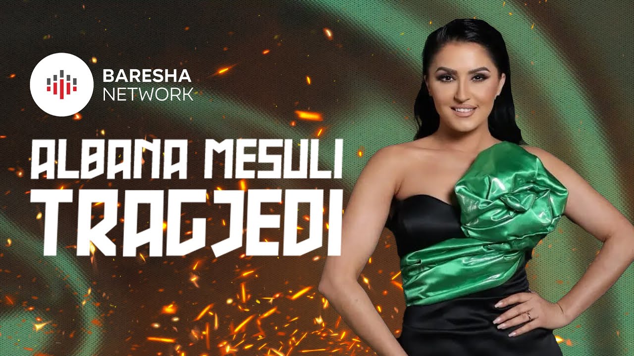 Albana Mesuli - Tragjedi