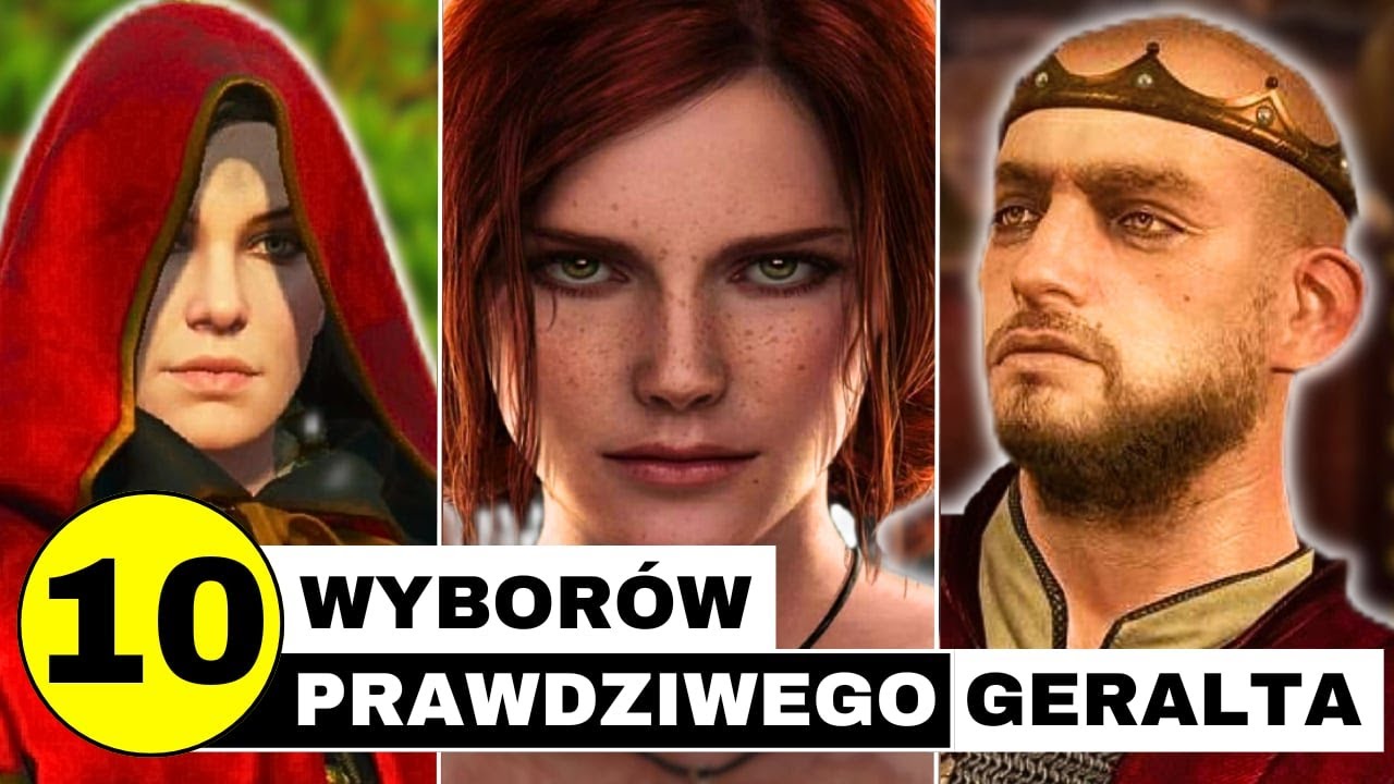10 WYBORÓW, KTÓRE PODJĄŁBY PRAWDZIWY GERALT