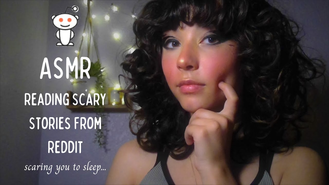 ASMR - Reading Scary Stories from Reddit - scaring you to sleep...