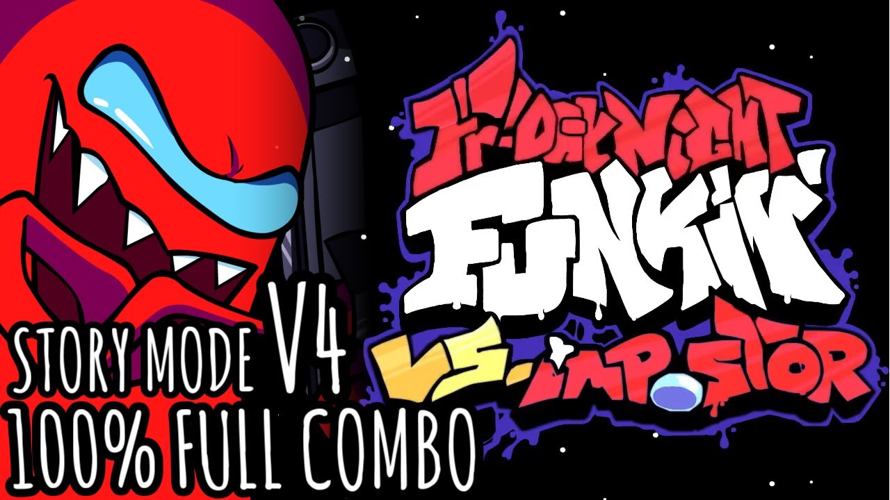 [Friday Night Funkin'] VS Impostor V4 (STORY MODE) Full Sick (SFC / 100% FC)
