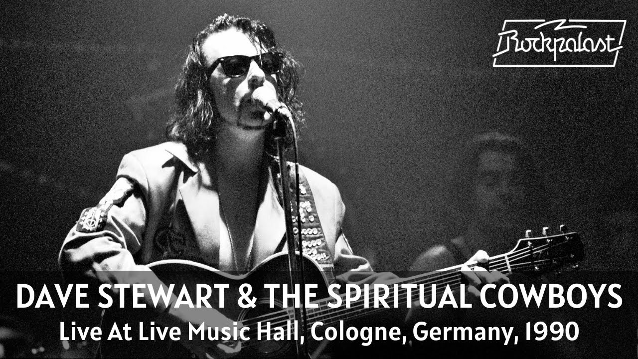 Dave Stewart & The Spiritual Cowboys - Live At Rockpalast 1990, Cologne, Germany (Full Concert)