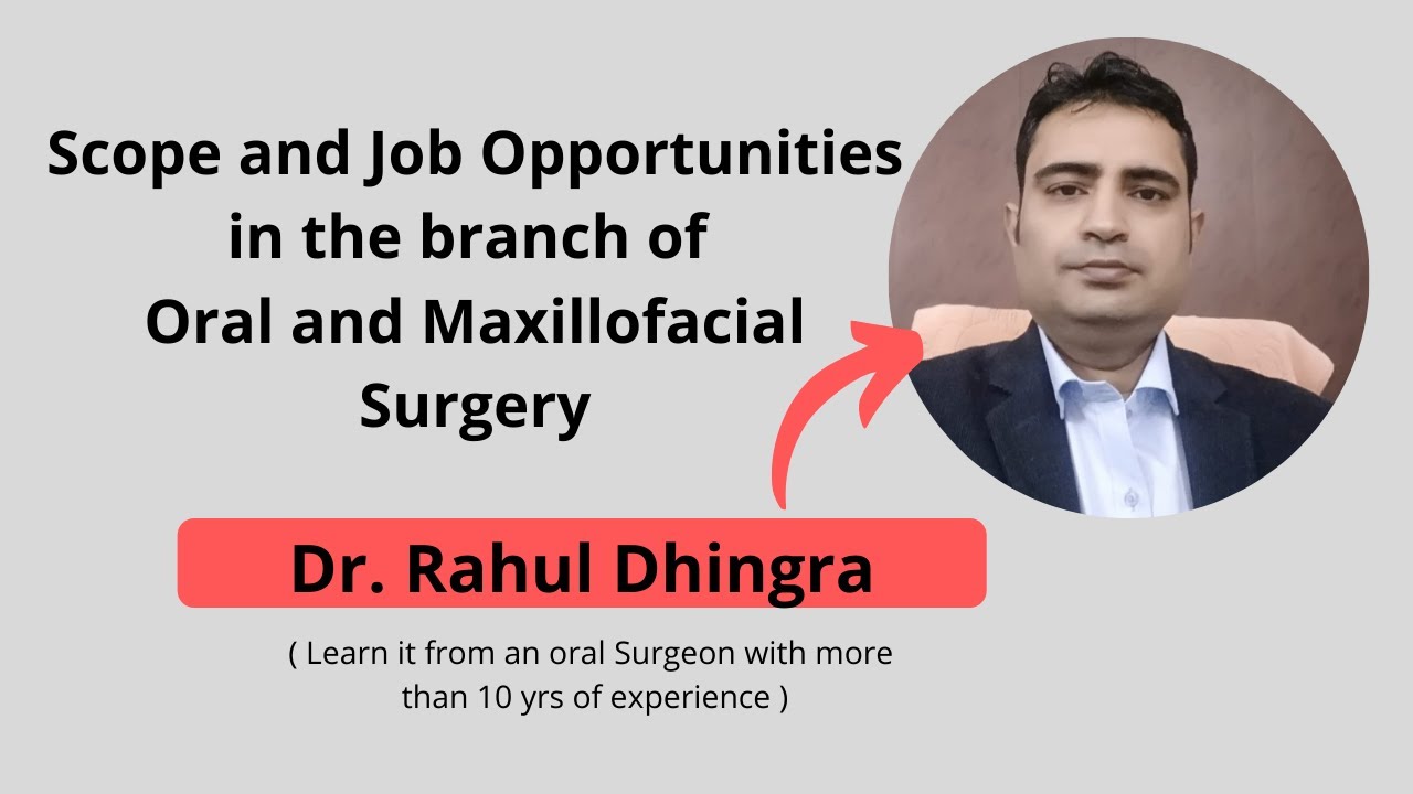 Oral and Maxillofacial Surgeon | Scope and Job Opportunities | Day In the life of an Oral Surgeon
