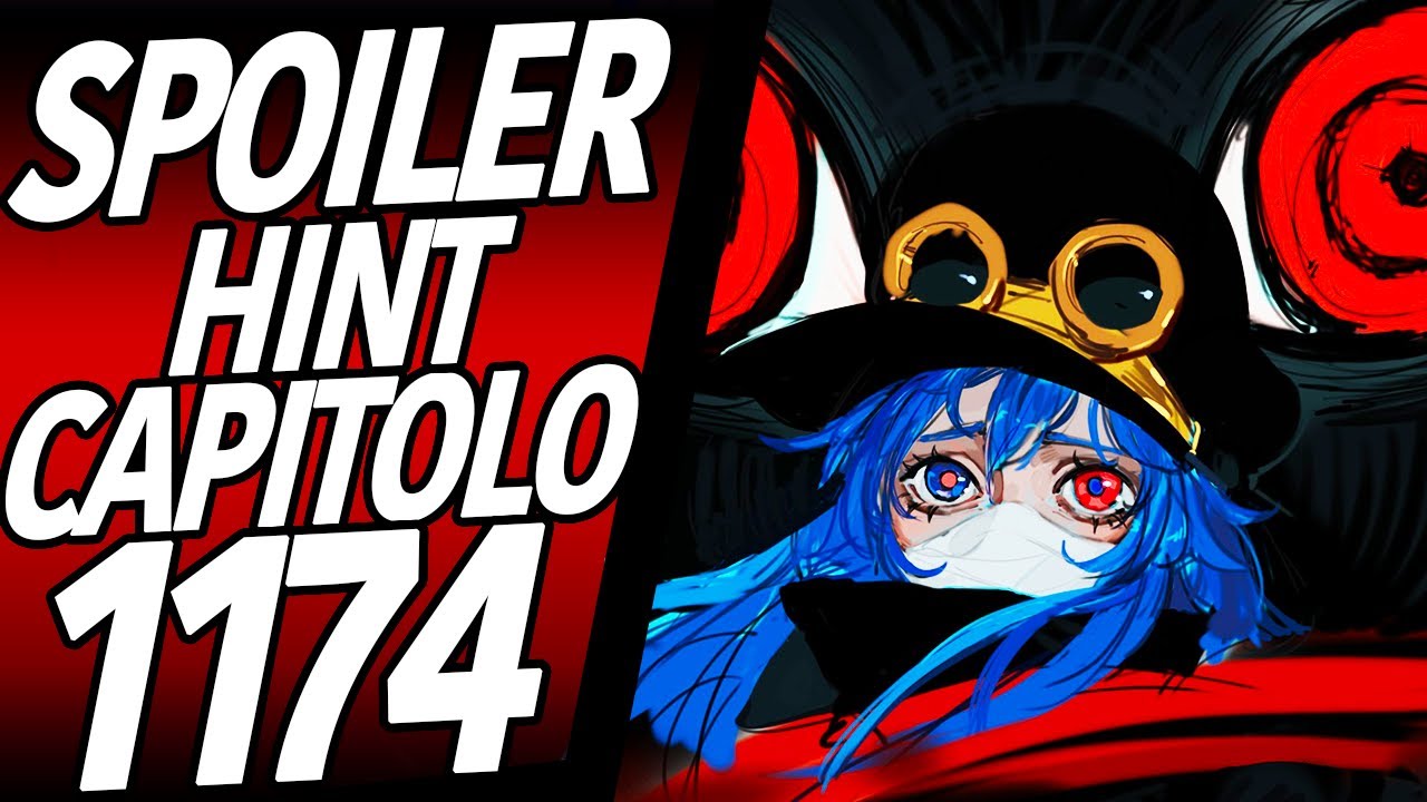 ONE PIECE SPOILER 1174 (HINT): 