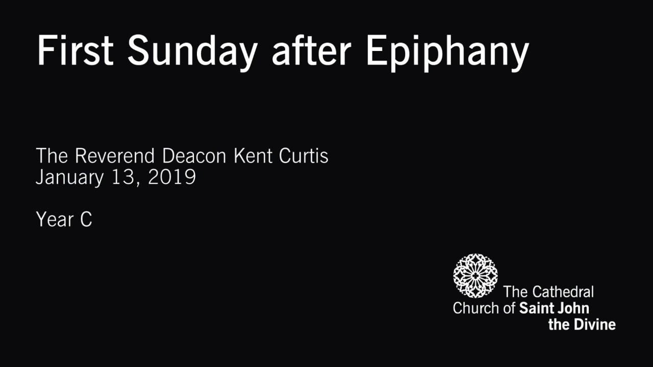 First Sunday after Epiphany, January 13, 2019