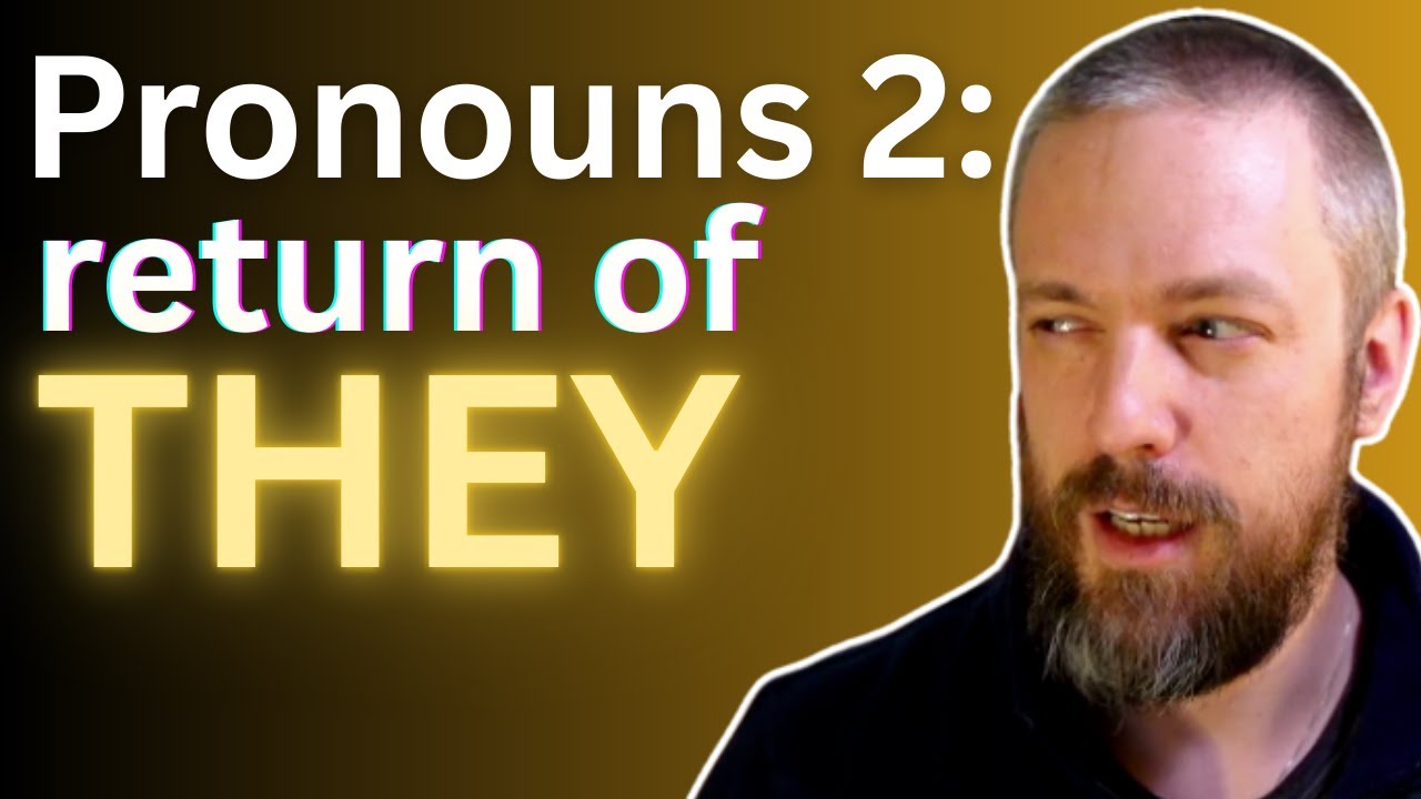 You're all STILL WRONG about PRONOUNS