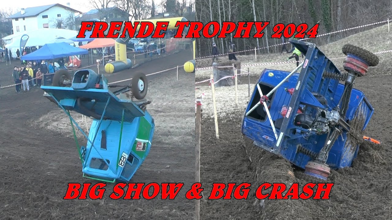 FRENDE TROPHY 2024 | BIG CRASH & BIG SHOW | BY BELLUNOVIDEO