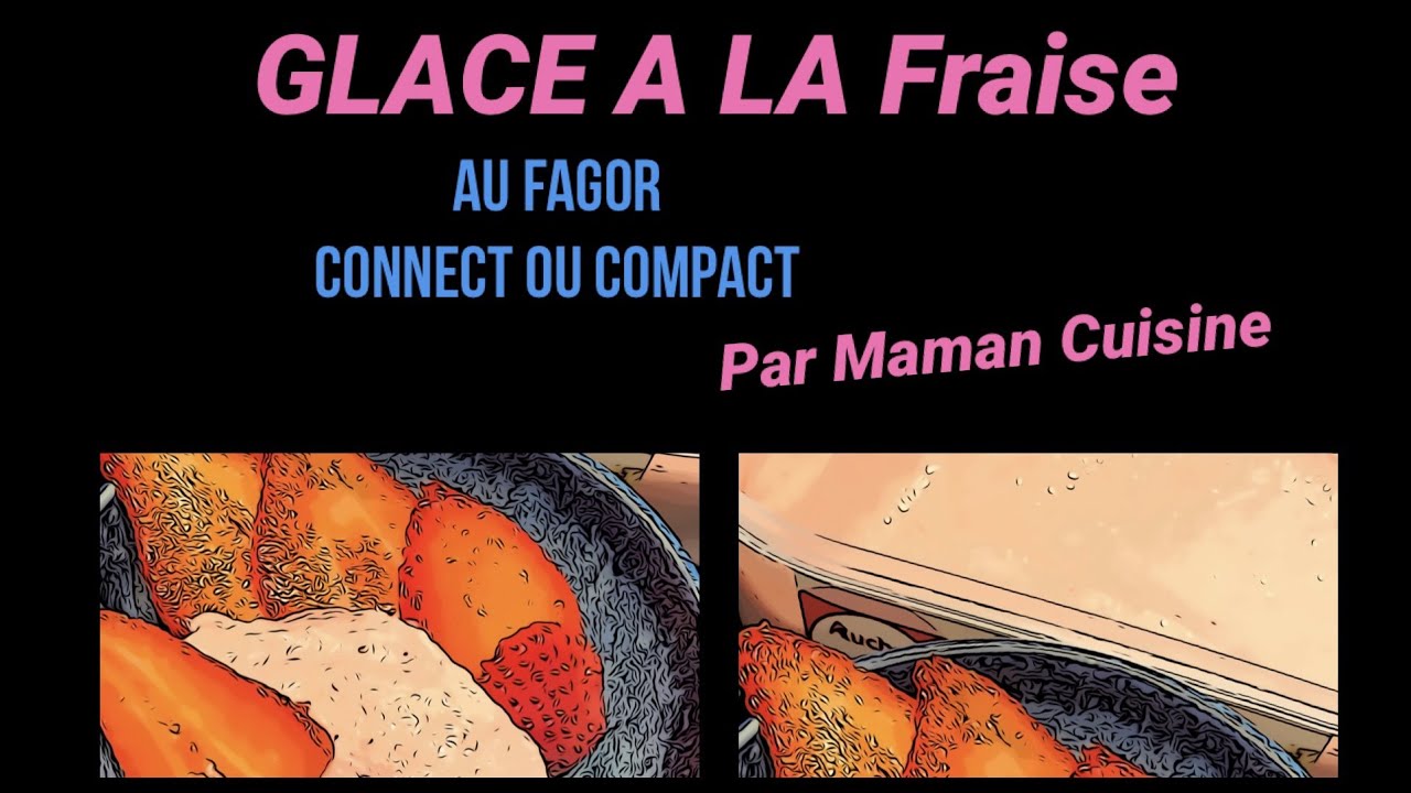 Glace à la Fraise Au Fagor Connect & Compact