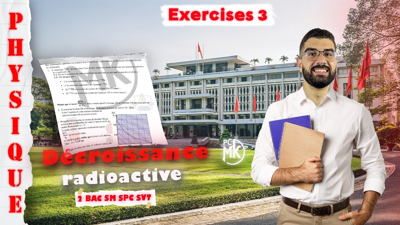 Décroissance Radioactive ( Exercices 3 ) 2Bac SM-SPC-SVT.