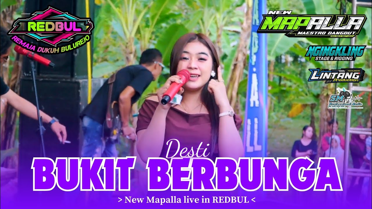 05  BUKIT BERBUNGA - DESTI || NEW MAPALLA live REDBUL (REMAJA DUKUH BULUREJO)