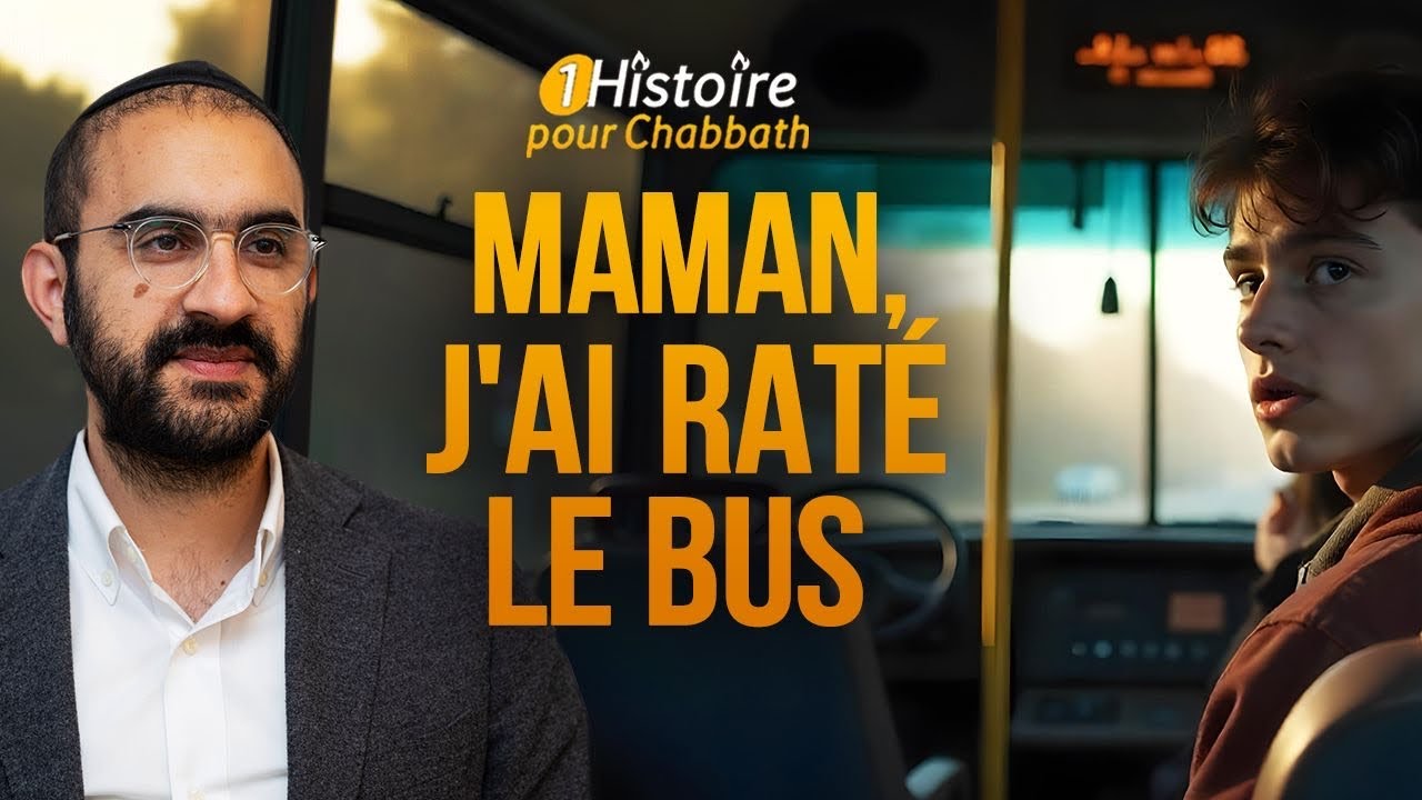 MAMAN, J'AI RATÉ LE BUS 😱🚌 Histoire pour Chabbath (Binyamin Benhamou)