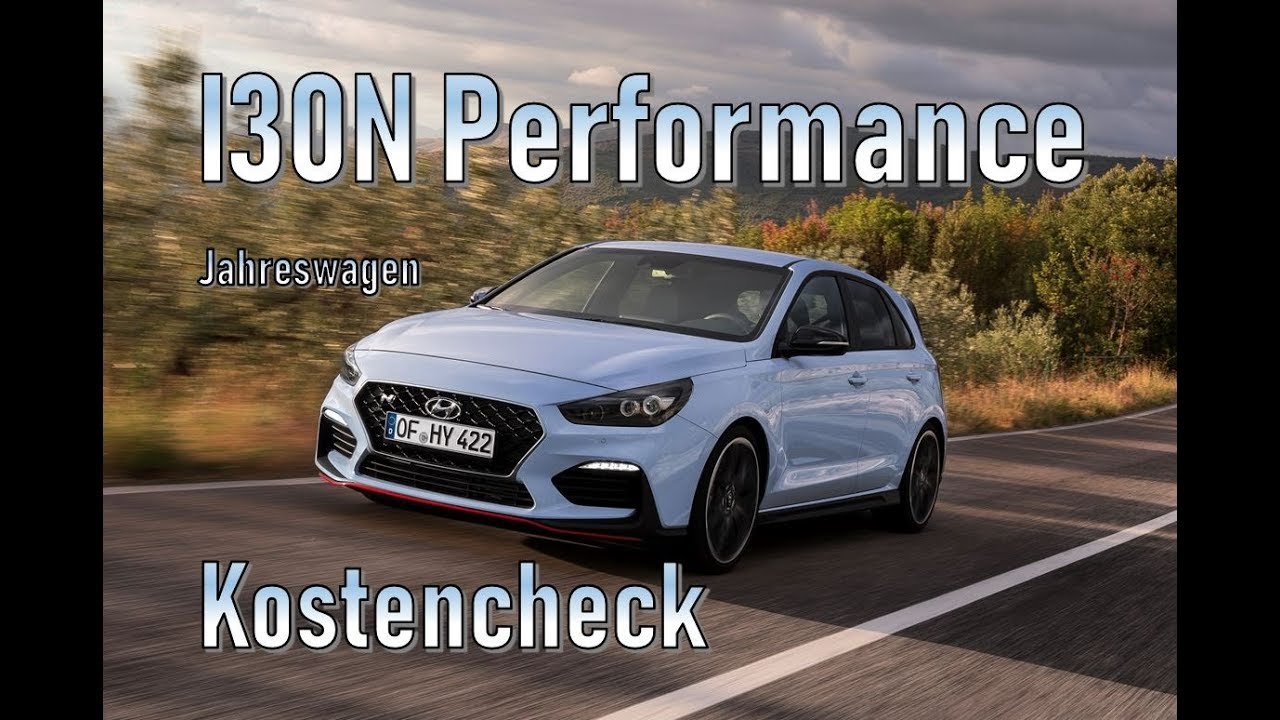 Hyundai I30N Performance 2018 Unterhaltskosten | Jahreswagen