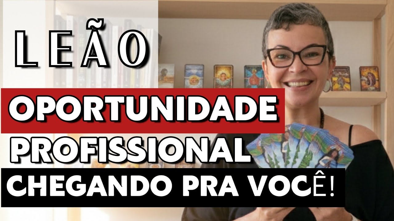 🔆LE&Atilde;O ♌️ OPORTUNIDADE PROFISSIONAL CHEGANDO! #le&atilde;o #2026 