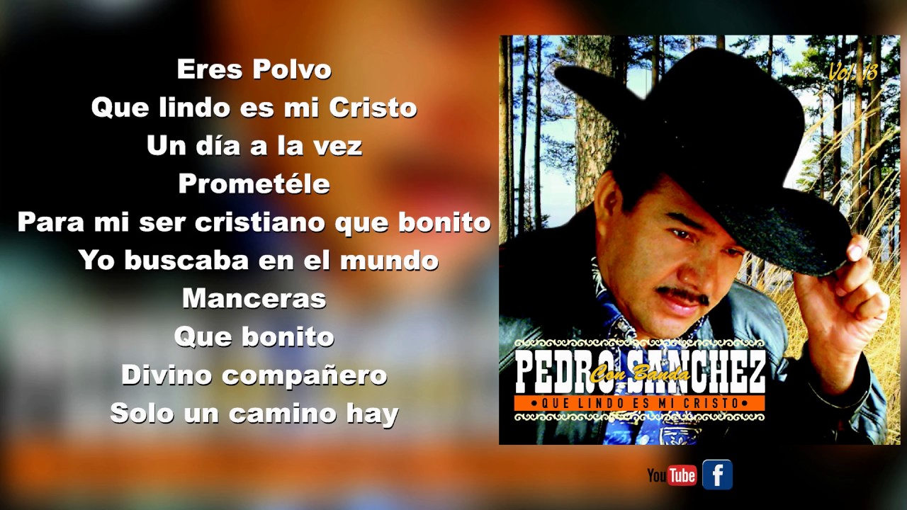 Musica de banda Sinaloense Cristiana con Pedro Sanchez