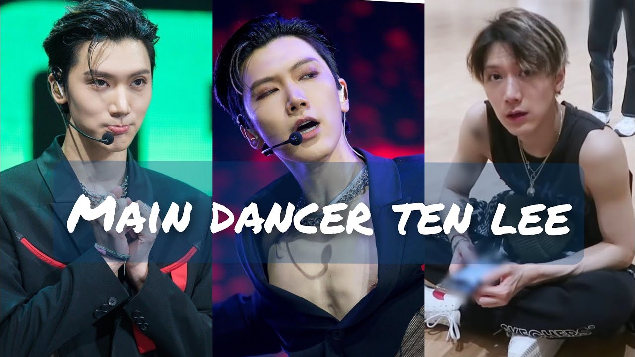 Ten Lee dance moments I can't stop thinking about (NCT / WayV / SuperM)