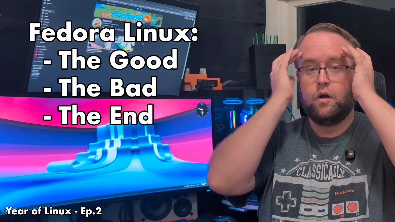 I Tried Fedora Linux and It has some PROBLEMS - Year of Linux Ep.2