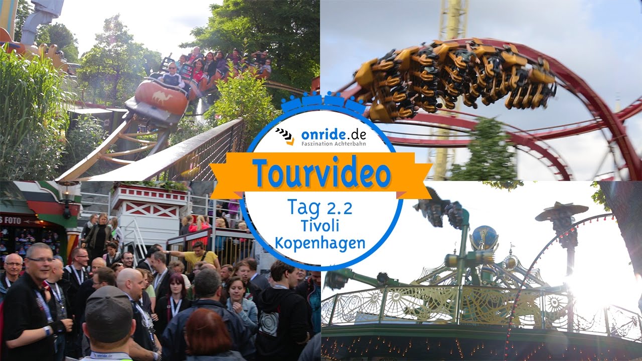 Tivoli Kopenhagen - Parkvideo | onride.de Skånditur 2016