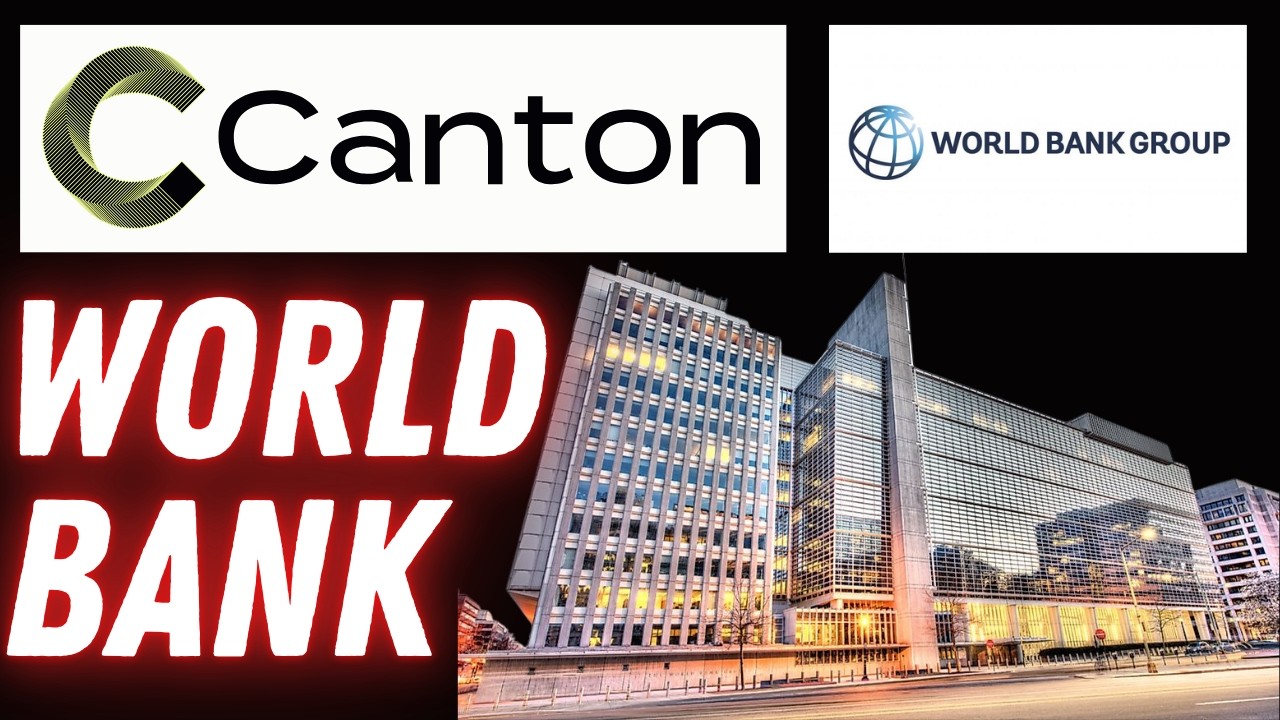 WORLD BANK USES CANTON NETWORK | MAJOR BREAKTHROUGH