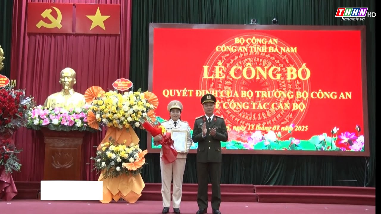 Công an tỉnh Hà Nam công bố quyết định về công tác cán bộ | Hà Nam TV