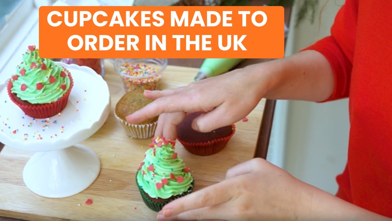 Cupcakes Made To Order in the UK | How to Find Fresh, Custom Cupcakes Near You