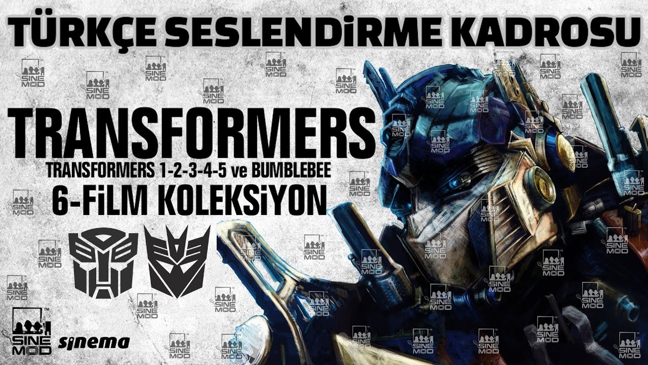 Transformers Serisi (6-Film) Türkçe Dublaj Kadrosu