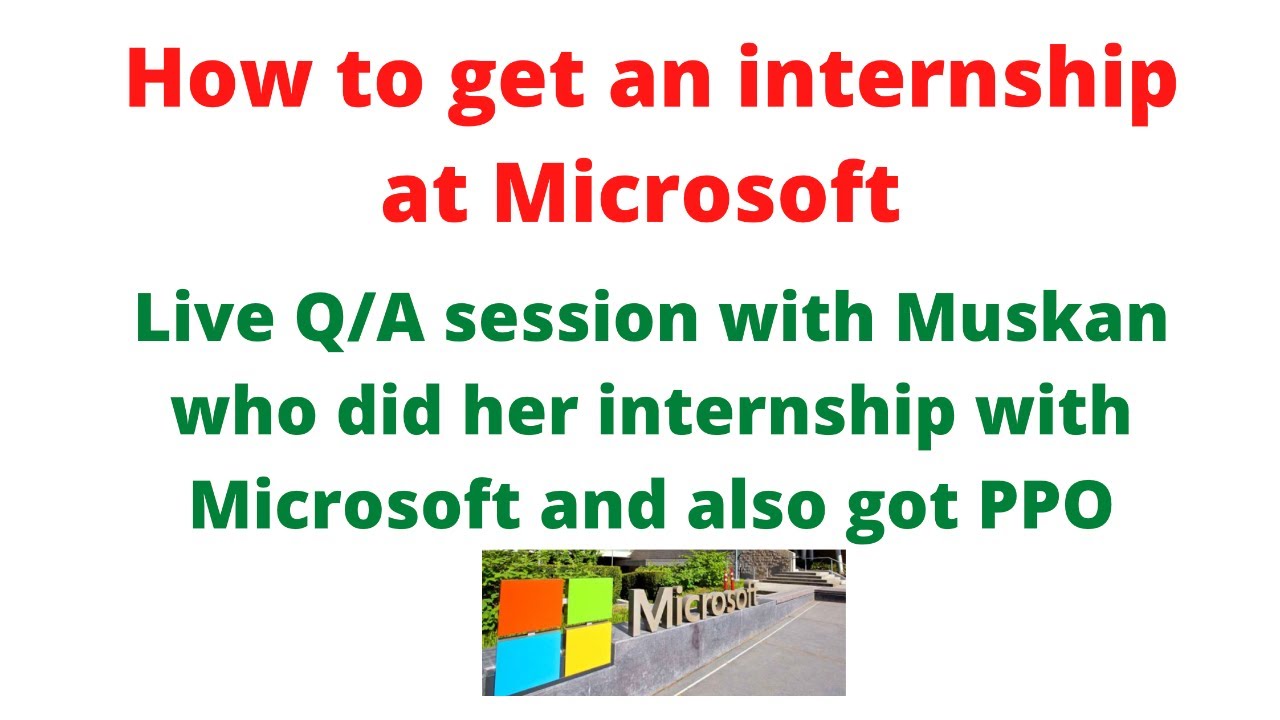 Microsoft Interview Experience | How to get internship in Microsoft and get pre placement offer
