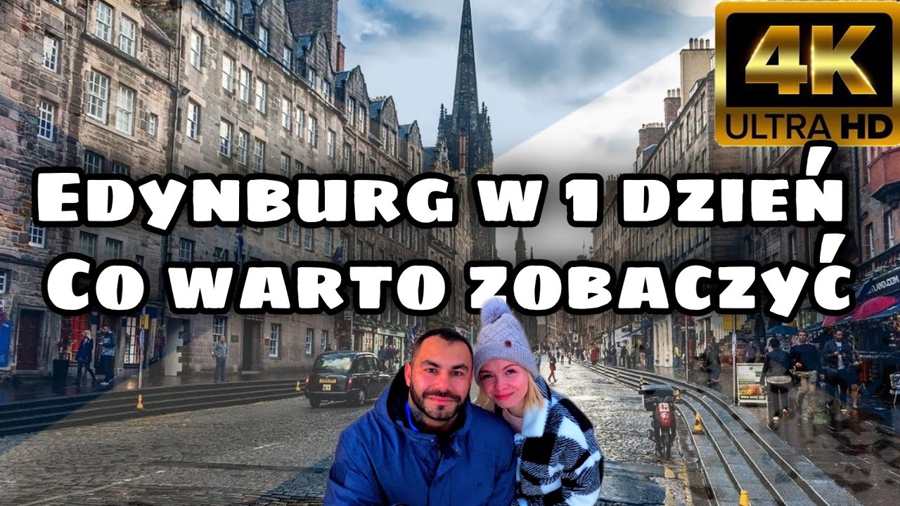 Edynburg -miasto w którym czas się zatrzymał, Co można zobaczyć w jeden dzień?