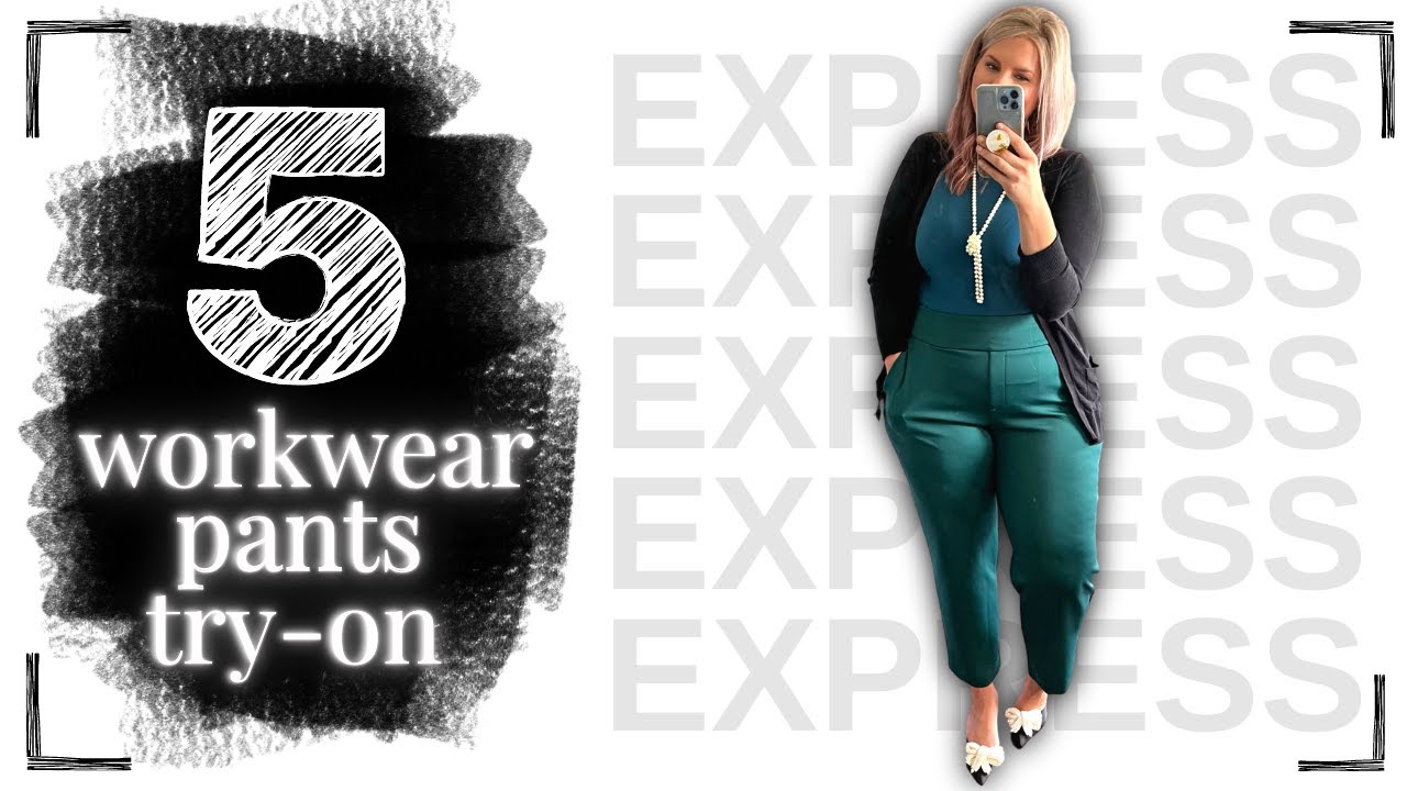 Ranking Five Express Workwear Pants from Worst to First...Plus Styling my Favorite Pair!