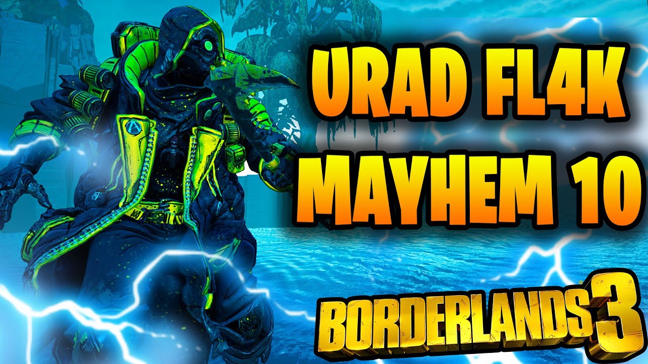 BEST URAD FL4K Mobbing Build & Insane For Bosses On Mayhem 10 Lvl 65 (Borderlands 3)