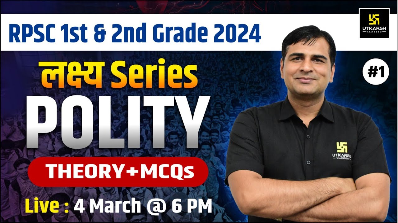 Polity for RPSC 1st & 2nd Grade 2024 | लक्ष्य Series | Mahendra Geela Sir