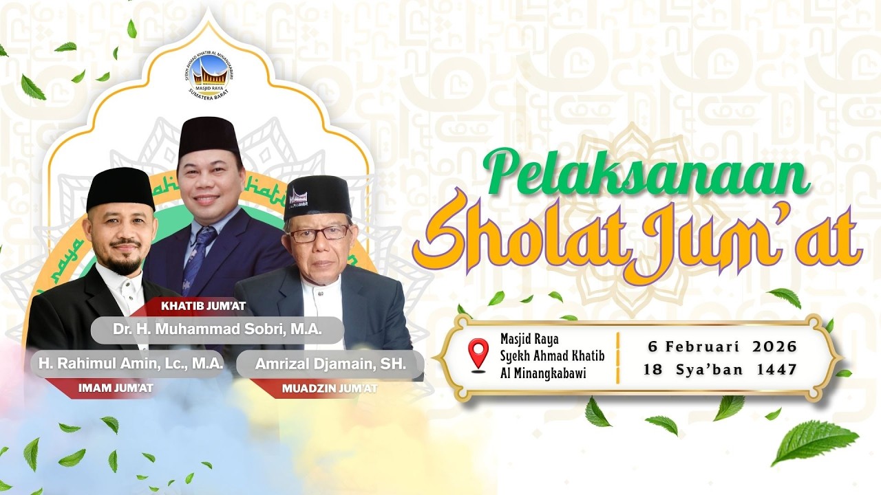 KHUTBAH JUM'AT - Bekal Utama di Akhirat ( Dr. H. Muhammad Sobri, M.A.)