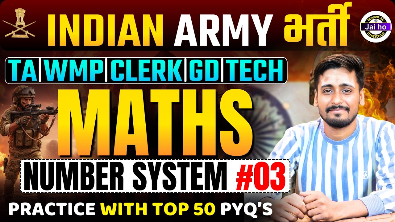 Army Math class : Indian Army 2026 Maths Number System #03 Army Agniveer Maths Top 50 Pyq's Practice