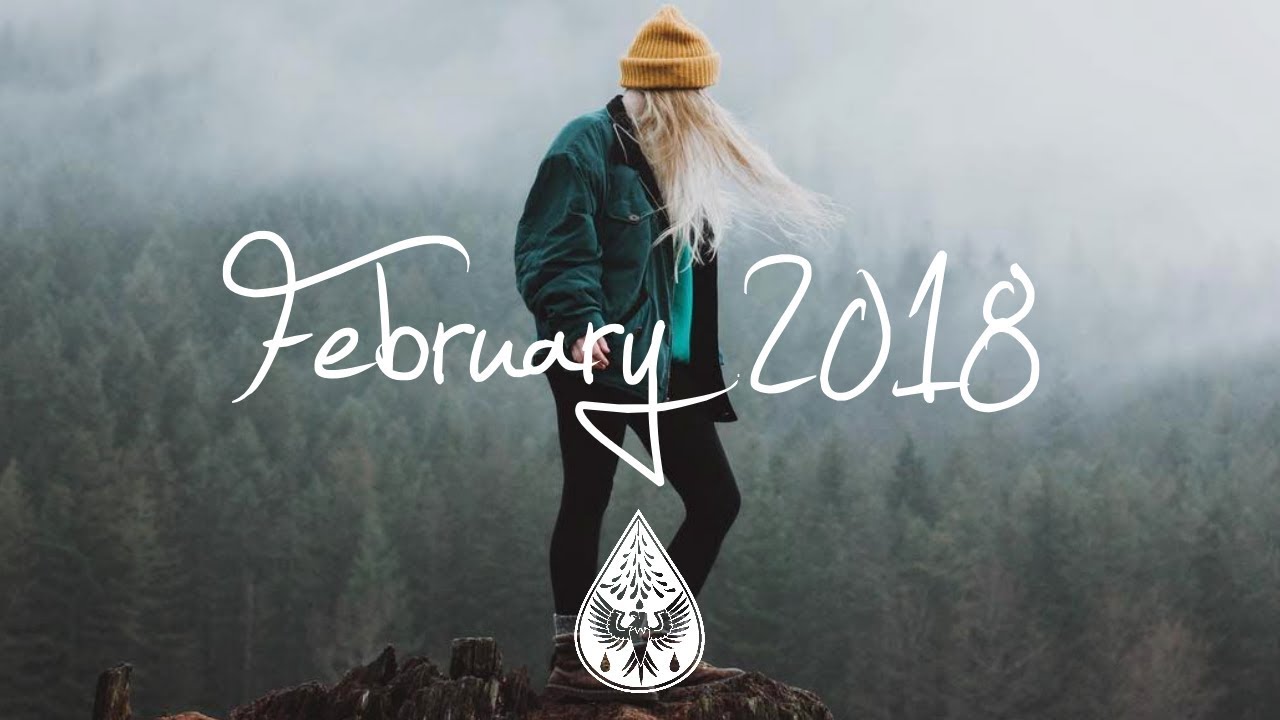 Indie/Rock/Alternative Compilation - February 2018 (1&frac12;-Hour Playlist)