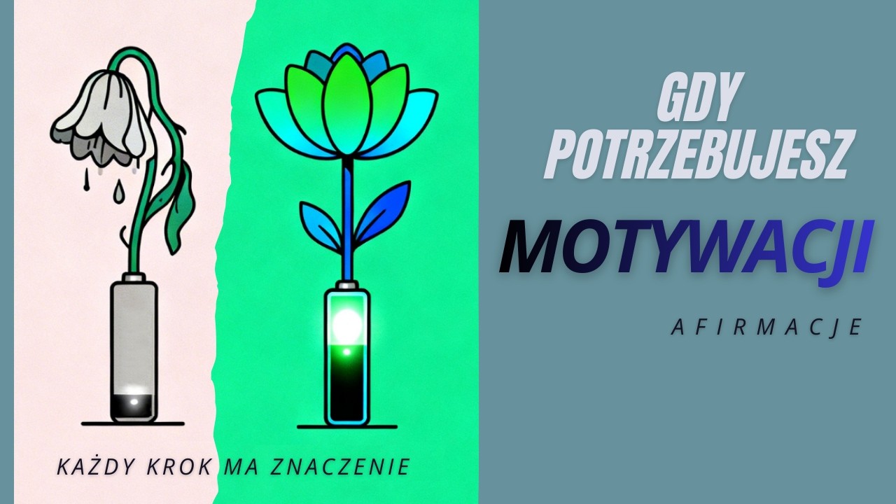 Motywacja, która przywróci Ci siłę i pasję do działania | 741 Hz